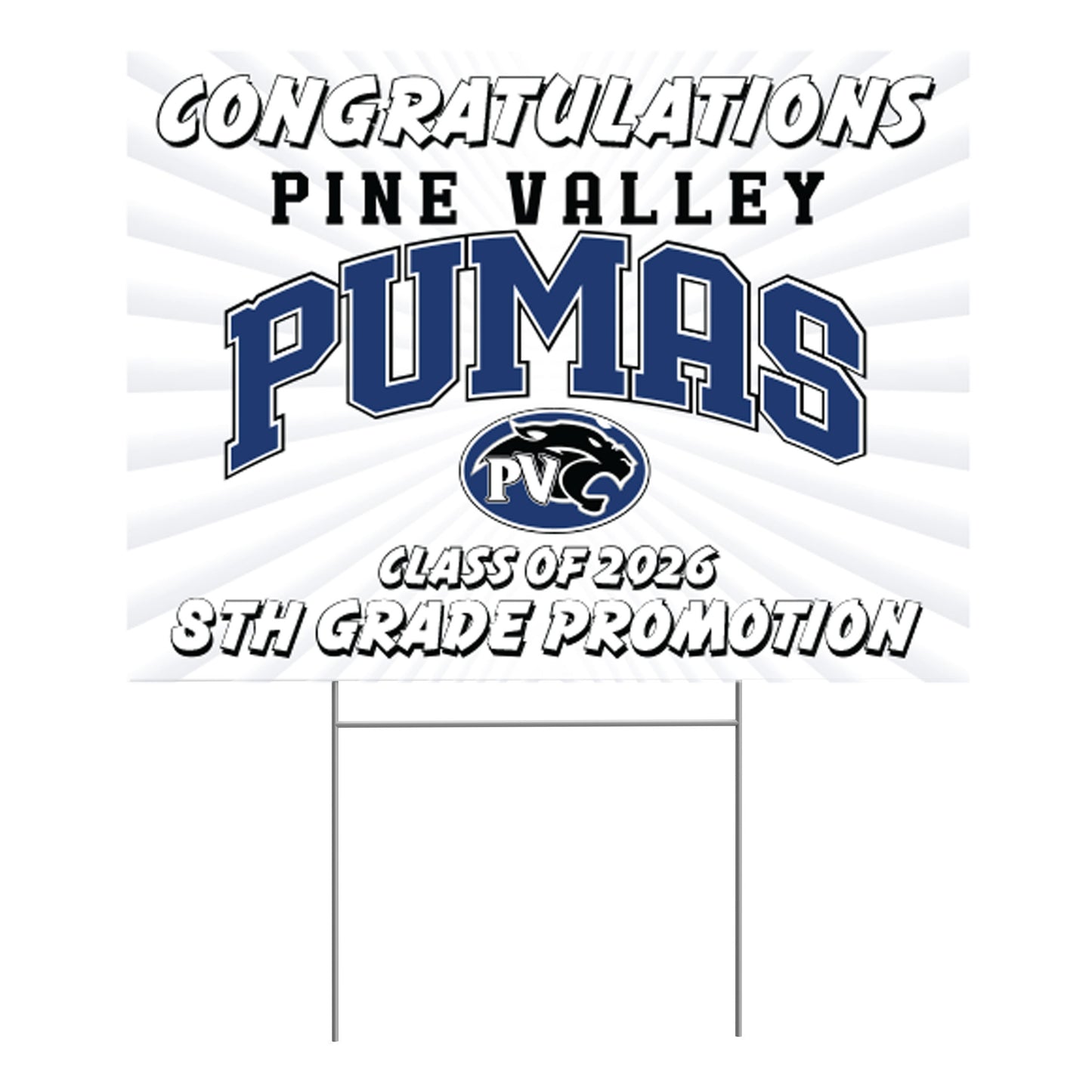 Pine Valley Class of 2026 Lawn Sign - April orders
