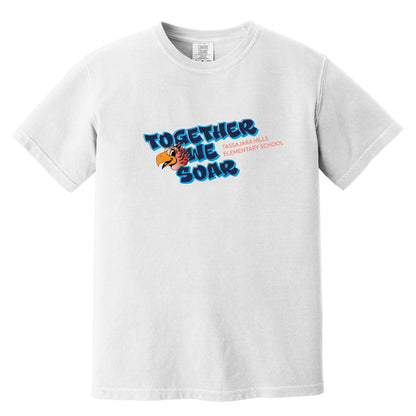 Tassajara Hills Elementary Together We Soar - Comfort Colors Premium Unisex Tee