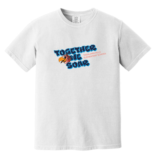 Tassajara Hills Elementary Together We Soar - Comfort Colors Premium Unisex Tee